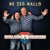 He Zeg Hallo - Single