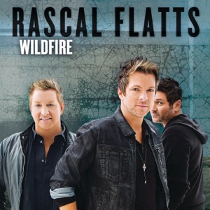 Rascal Flatts - Wildfire - Line Dance Music