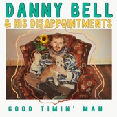 Danny Bell and His Disappointments - Yadda Yadda Yah