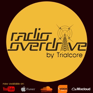 TrialCore - Radio Ovedrive #010