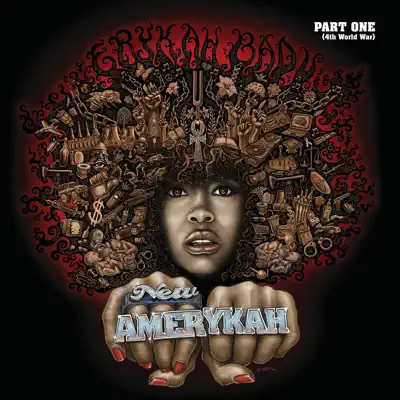 New Amerykah, Pt. One (4th World War) [Bonus Tracks Version] - Erykah Badu
