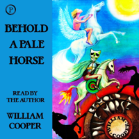 Milton William Cooper - Behold a Pale Horse (Abridged) artwork