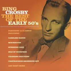 The Best of the Early '50s - Bing Crosby