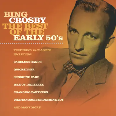 The Best of the Early '50s - Bing Crosby
