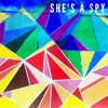 She's a Spy - EP