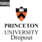 Princeton Dropout - lil Trap lyrics