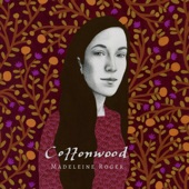 Madeleine Roger - Cottonwood