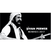 Şivan Perwer Remixes 2017 - EP artwork