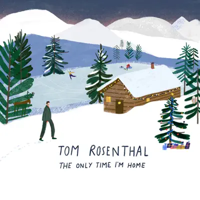 The Only Time I'm Home - Single - Tom Rosenthal