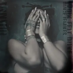 Work (feat. Drake) [Remixes] - Rihanna