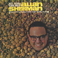 Allan Sherman - My Son the Nut artwork