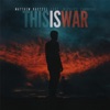 Matthew Raetzel feat. Richard Farrell - This Is War