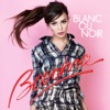 Blanc Ou Noir - Single