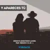 Y Apareces Tú (feat. Renato C & Jol) - Single album lyrics, reviews, download