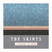 The Skints - Learning to Swim