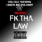 Fk Tha Law (feat. Lunatik & Kool Mouff) - King Cold lyrics