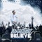Believe - Lo' Kuntry lyrics