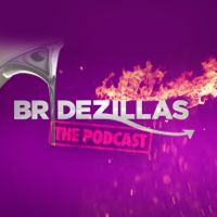 BRIDEZILLAS The Podcast podcast