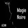 Magie Noire - Single