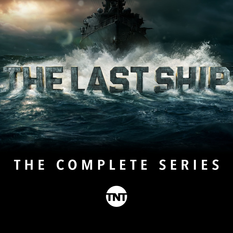 The Last Ship, The Complete Series wiki, synopsis, reviews - Movies ...