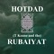 (T Keane and the) Rubaiyat - HOTDAD lyrics