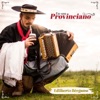 Edilberto Bérgamo - Eu Sou Provinciano