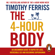 Timothy Ferriss - The 4-Hour Body (Abridged)