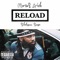 Reload (feat. Shotgun Suge) - Marcus Ariah lyrics