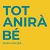 Tot Anirà Bé - Single