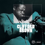 Clifford Brown & Max Roach Quintet - I Get A Kick Out Of You