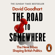 David Goodhart - The Road to Somewhere