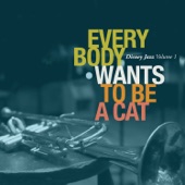 Disney Jazz: Everybody Wants to Be a Cat, Vol. 1 artwork