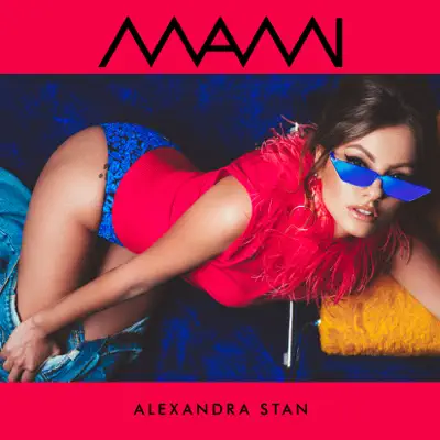 MAMI - Alexandra Stan
