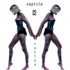 Reptile - Single