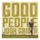 Josh Grider-Good People