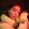 love songs for bad lovers, 2018