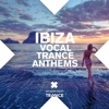 Ibiza Vocal Trance Anthems, 2014