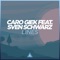 Lines (Blaikz Remix) [feat. Sven Schwarz] - Caro Giek lyrics