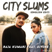 City Slums (feat. Divine) [English Edit] artwork