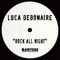 Rock All Night - Luca Debonaire lyrics