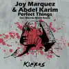 Perfect Things - Single album lyrics, reviews, download