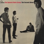 The Spencer Davis Group - I Washed My Hands in Muddy Water