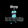 Get out Your Feelings - Single album lyrics, reviews, download