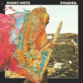 Ghost-Note - Swagism (feat. Nigel Hall)