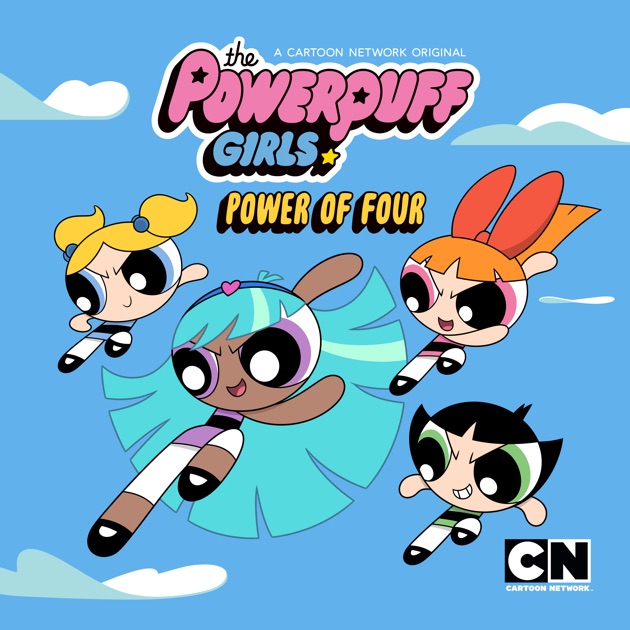 The Powerpuff Girls Power Of Four On Itunes