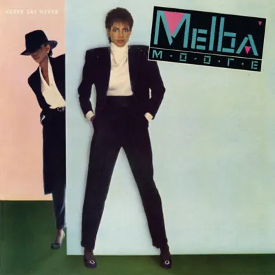 Never Say Never (Expanded Version) - Melba Moore