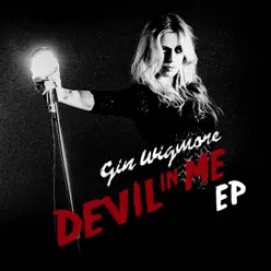 Devil In Me EP - Gin Wigmore