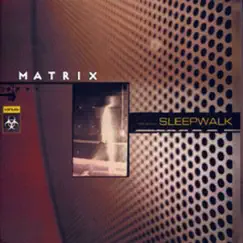 Sleepwalk by Matrix album reviews, ratings, credits