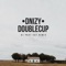 Double Cup - Dnizy lyrics