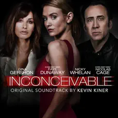 Inconceivable (Original Motion Picture Soundtrack) by Kevin Kiner album reviews, ratings, credits